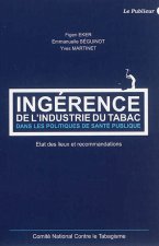 Ingérence de l'industrie du tabac dans les politiques de santé publique