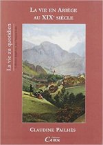 La vie en Ariège au XIX siècle