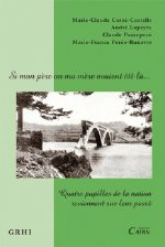 Si mon pere ou ma mere avaient ete la...