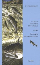 La peche du saumon dans l'adour de olivier dunouau