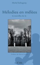 Melodies en melees 15 nouvelles du 15