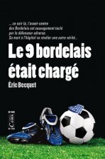 Le 9 bordelais etait charge