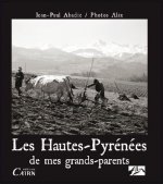 Les hautes pyrenees de mes grands parents