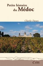 Petite histoire du medoc