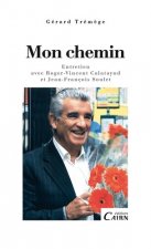 Mon chemin, entretien avec r-v calatayud et j-f soulet