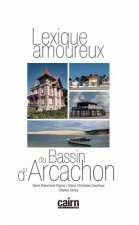 Lexique amoureux du bassin d’Arcachon