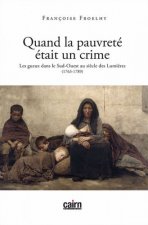 Quand la pauvreté était un crime