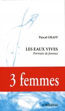 LES EAUX VIVES