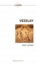 POUR L'AMOUR DE VEZELAY