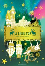 LE PIEGE D'OR