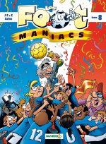 Les Footmaniacs - tome 08
