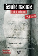 Sécurité maximale - le miroir déformant