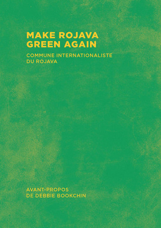 Make Rojava Green Again