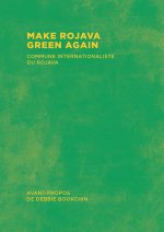Make Rojava Green Again