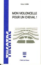 mon violoncelle pour un cheval