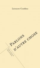 PARLONS D'AUTRE CHOSE