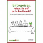 ENTREPRISES, RELEVEZ LE DEFI DE LA BIODI
