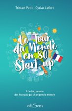 LE TOUR DU MONDE EN 80 START-UP