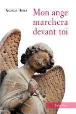 MON ANGE MARCHERA DEVANT TOI (NOUVELLE EDITION)