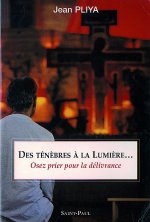 DES TENEBRES A LA LUMIERE (NOUVELLE EDITION)