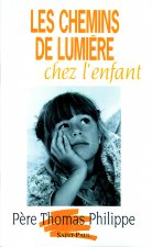 LES CHEMINS DE LUMIERE CHEZ L'ENFANT