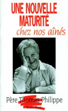 UNE NOUVELLE MATURITE