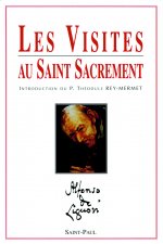 LES VISITES AU SAINT SACREMENT