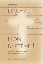 Dachau, mon baptême !