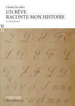 Un rêve raconte mon histoire
