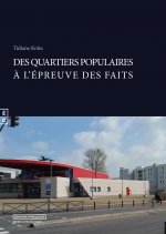Des quartiers populaires à l'épreuve des faits