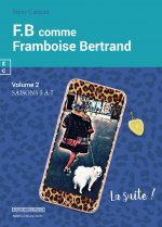 F B comme Framboise Bertrand - saisons 5 à 7, la suite !