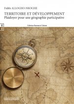 Territoire et développement - plaidoyer pour une géographie participative