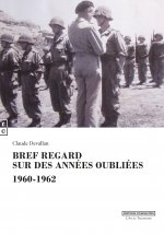BREF REGARD SUR DES ANNEES OUBLIEES