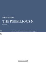 THE REBELLIOUS N.