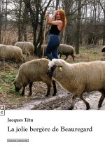 LA JOLIE BERGERE DE BEAUREGARD
