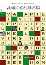 MAUX CROISES