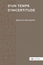 D'Un Temps D'Incertitude