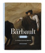 Jean Barbault(1718-1762) Le théâtre de la vie italienne