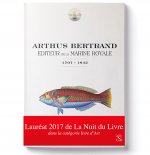 Arthus Bertrand, éditeur de la marine royale