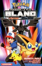 Pokémon, le film Blanc - Victini et Zekrom