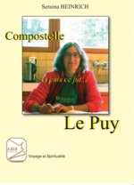 Compostelle et puis, ce fut Le Puy
