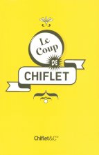 LE COUP DE CHIFLET