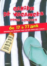 CAHIER DE VACANCES POUR ADULTES