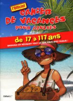 CAHIER DE VACANCES (PALMIER) POUR ADULTES DE 17 A 117 ANS L'OFFICIEL