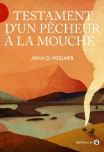 TESTAMENT D'UN PECHEUR A LA MOUCHE NED