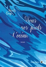 SOUS NOS PIEDS L'OCÉAN