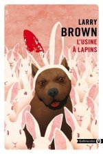 L'USINE À LAPINS