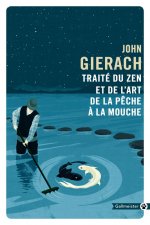 Traite du zen et de l'art de la pêche a la mouche