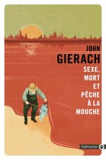 SEXE MORT ET PÊCHE A LA MOUCHE