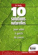10 solutions naturelles pour aider à guérir du cancer